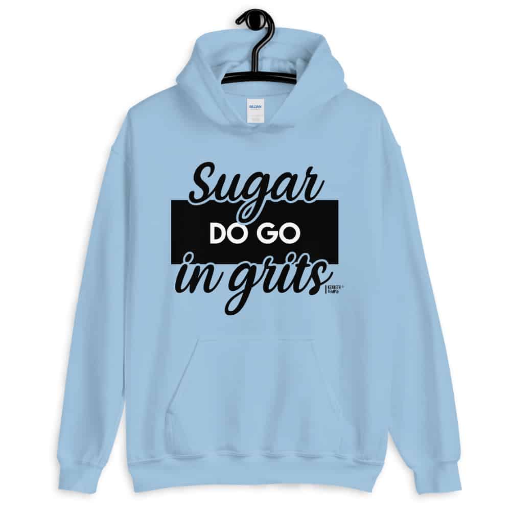 aqua sugar do go in grits hoodie.jpg
